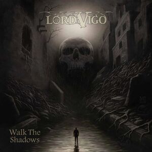Lord Vigo - Walk the Shadows  CD